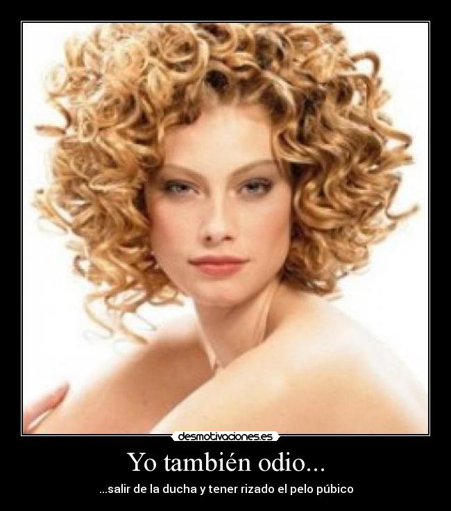 Yo también odio... -