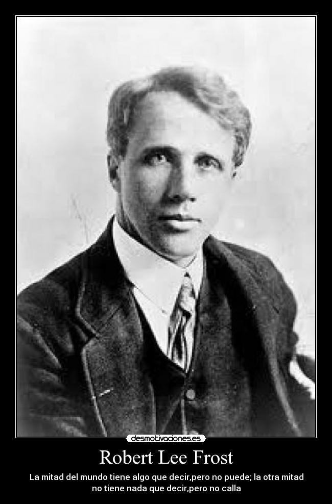 Robert Lee Frost -