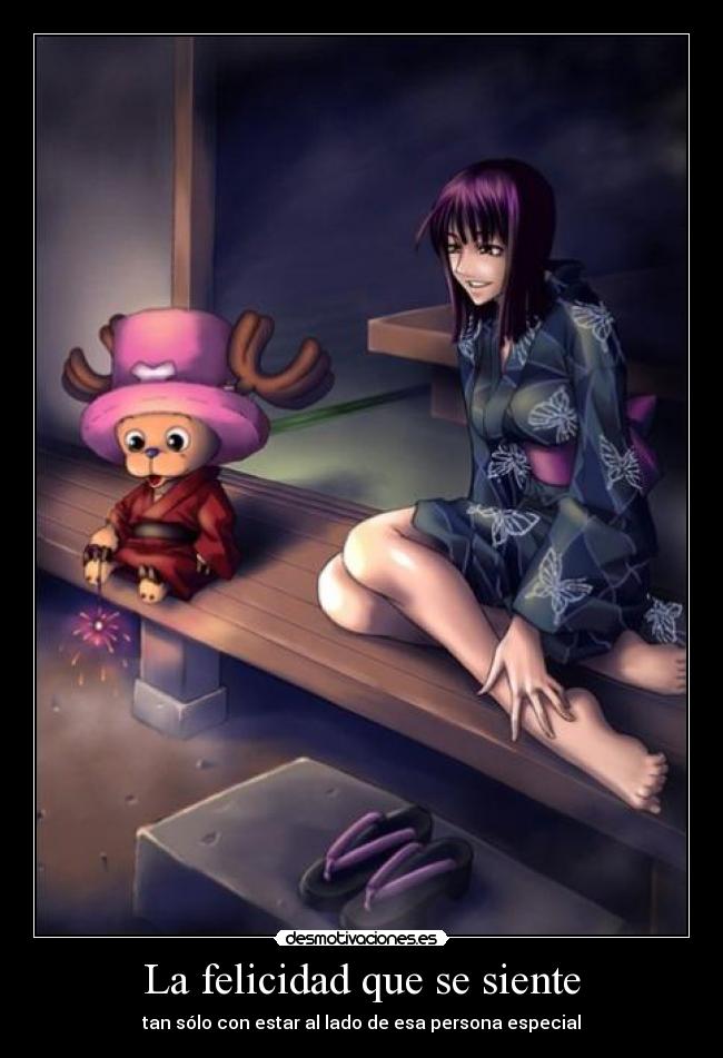 La felicidad que se siente -