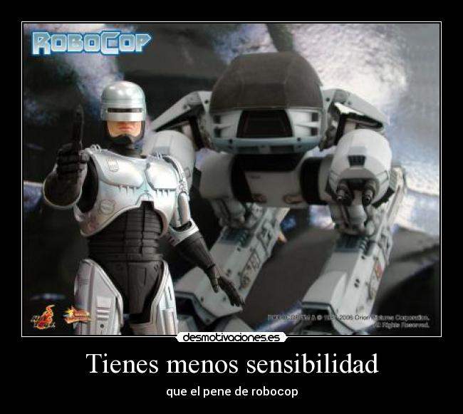 Tienes menos sensibilidad - 