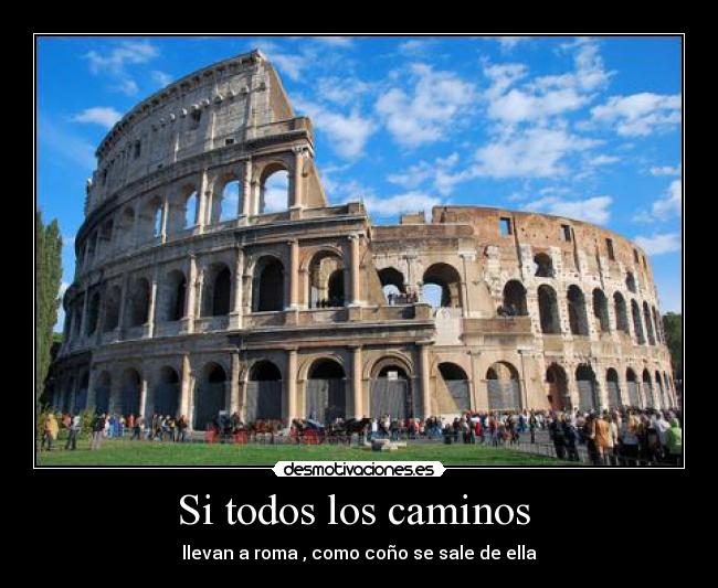 Si todos los caminos  - 