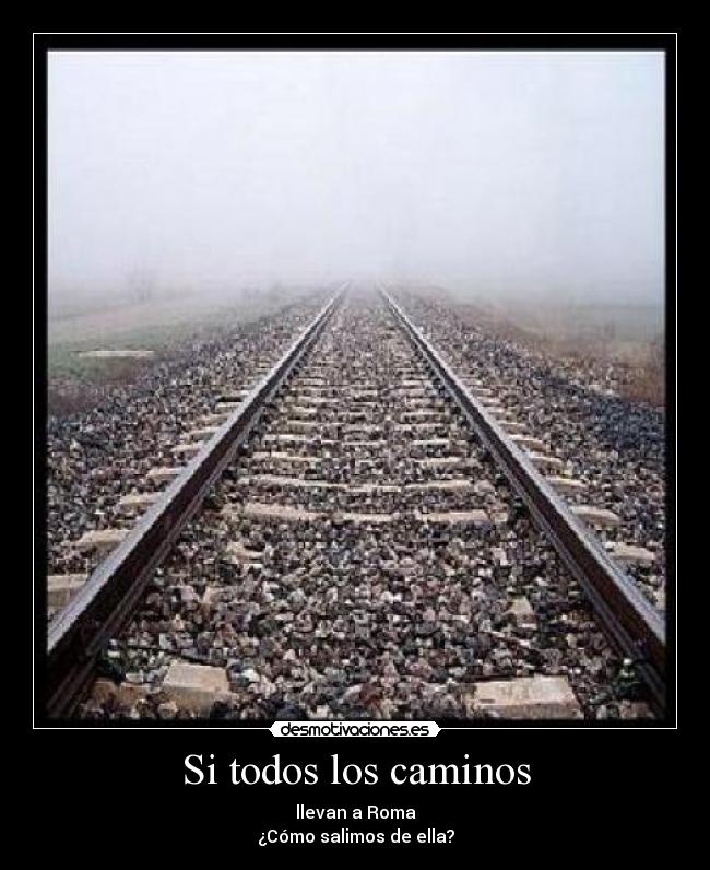 Si todos los caminos - 