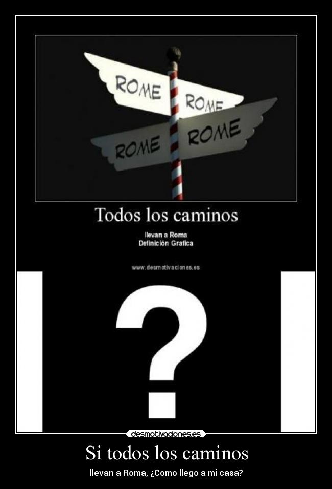 Si todos los caminos -