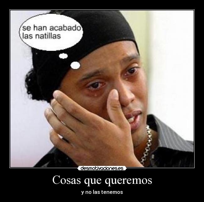 Cosas que queremos -