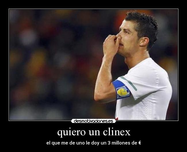 quiero un clinex - el que me de uno le doy un 3 millones de €