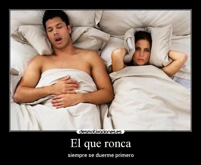 El que ronca - 