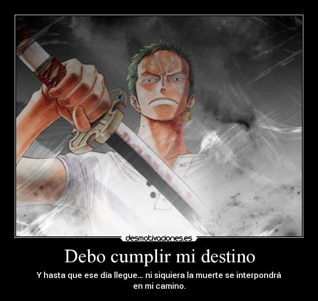 carteles destino frases roronoa zoro desmotivaciones