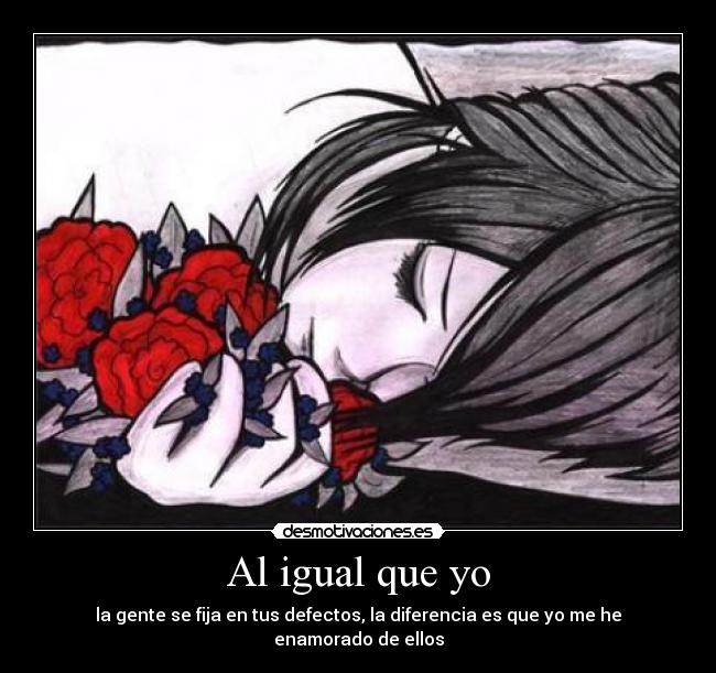 Al igual que yo - 