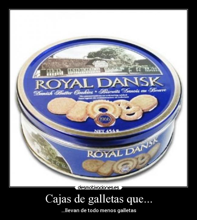 Cajas de galletas que... - ...llevan de todo menos galletas