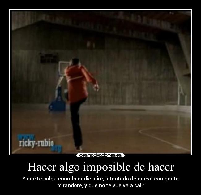 carteles imposible desmotiva desmotivaciones