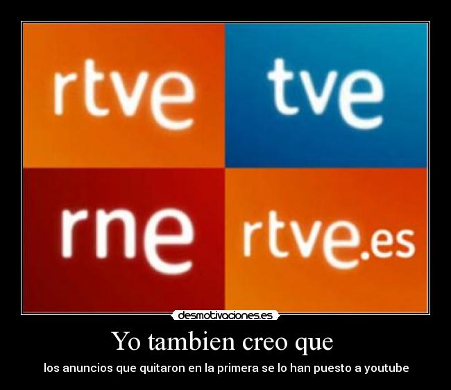 Yo tambien creo que -