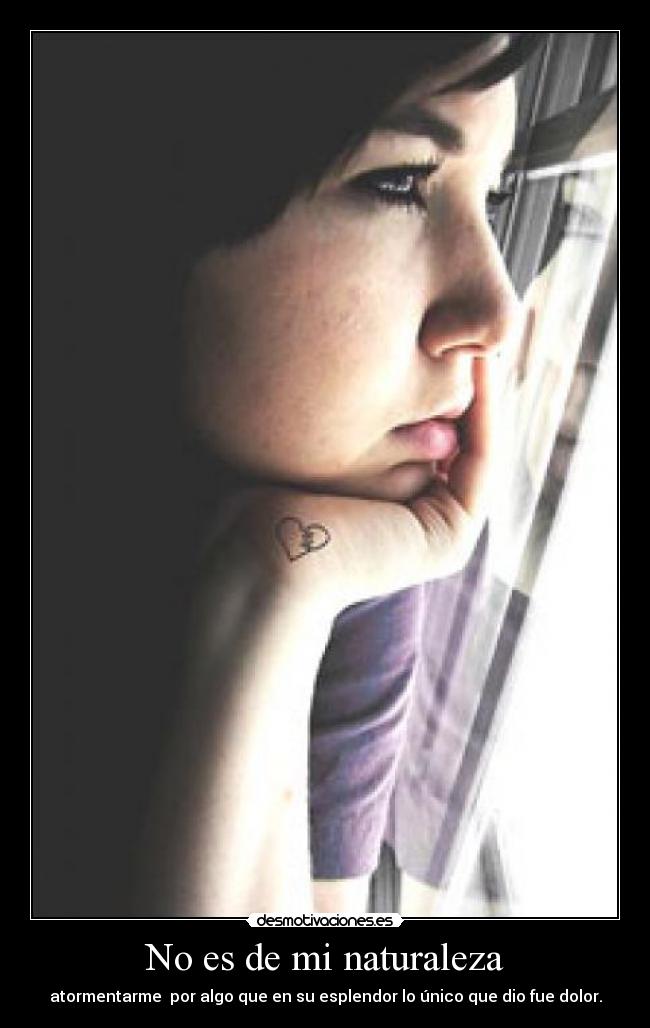 No es de mi naturaleza - 