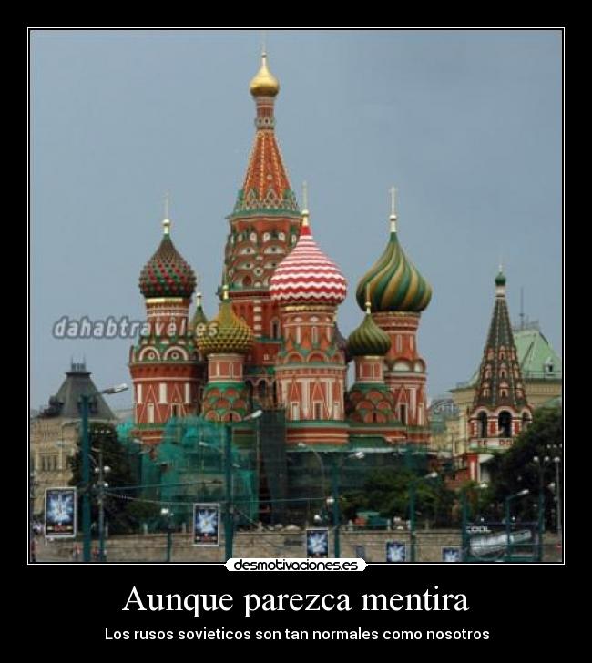 Aunque parezca mentira - Los rusos sovieticos son tan normales como nosotros