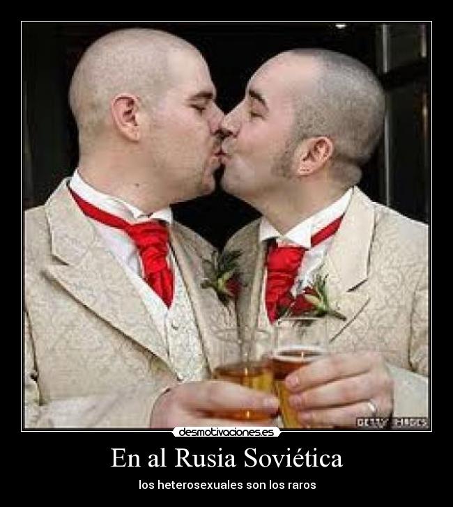 En al Rusia Soviética - los heterosexuales son los raros