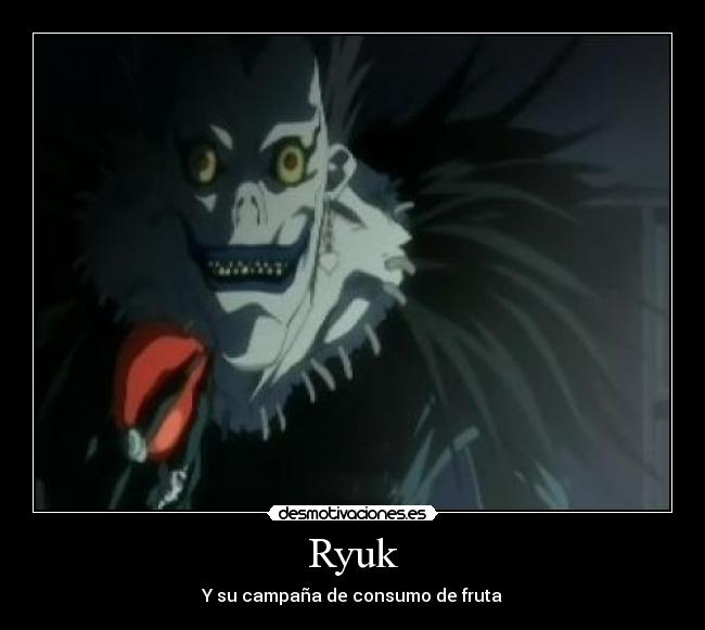 Ryuk - Y su campaña de consumo de fruta