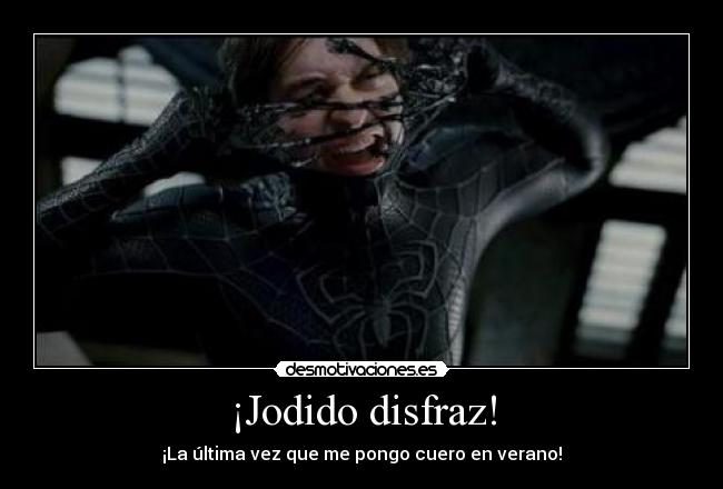 ¡Jodido disfraz! - 