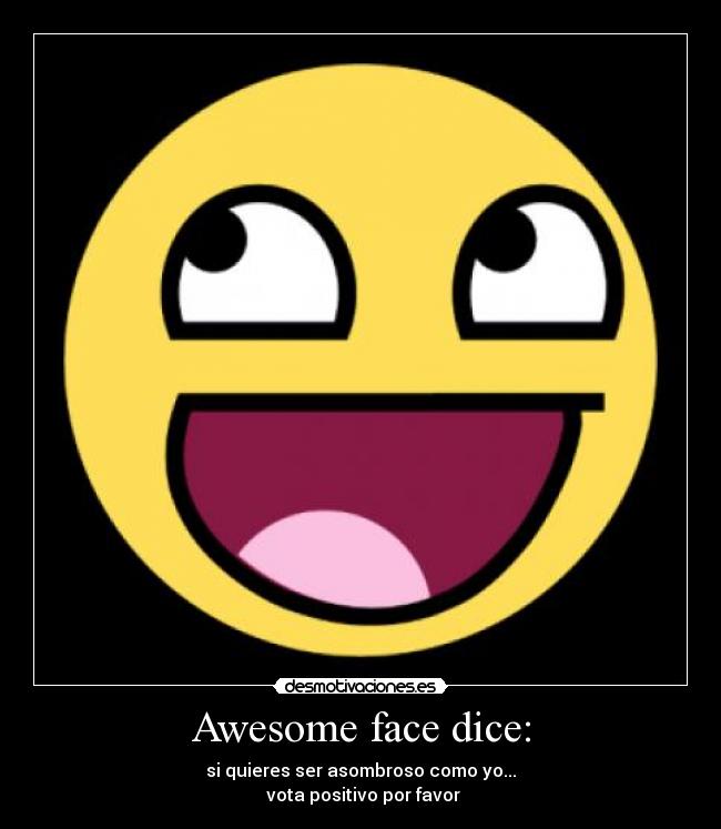Awesome face dice: - 