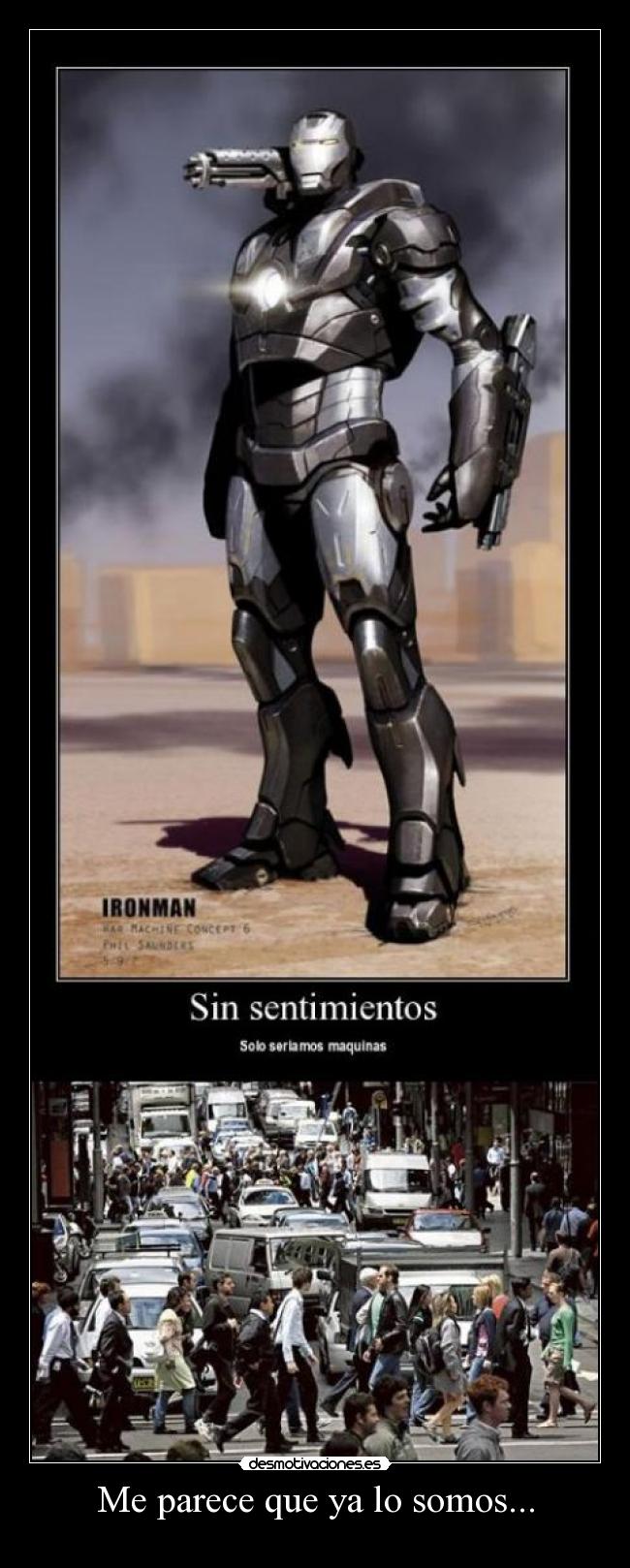 Me parece que ya lo somos... -