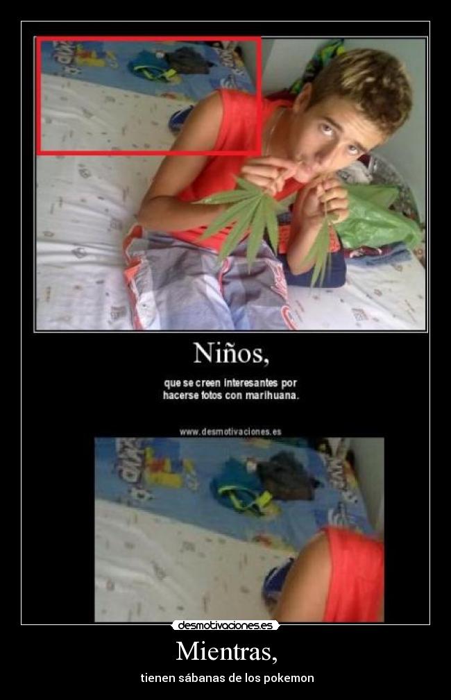 Mientras, - tienen sábanas de los pokemon