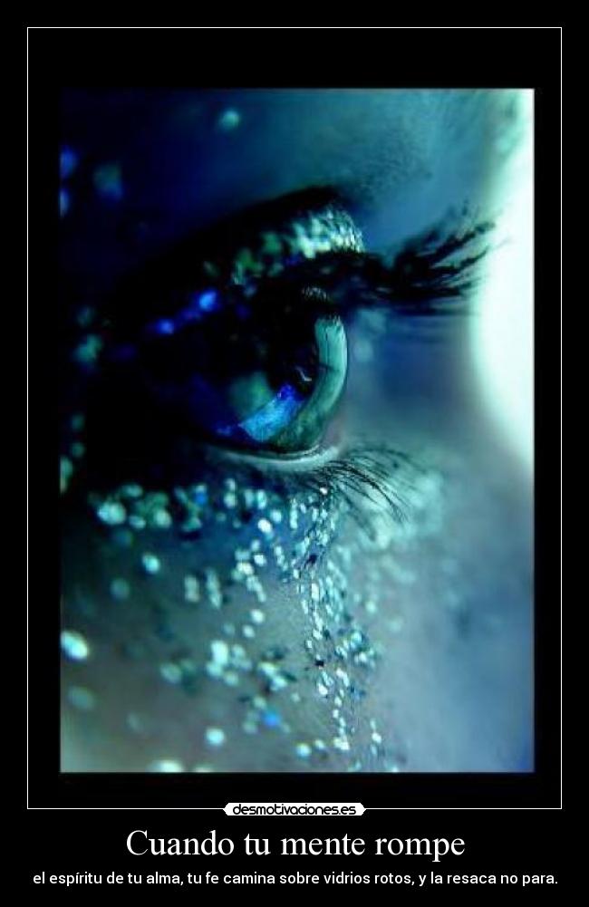 Cuando tu mente rompe - 