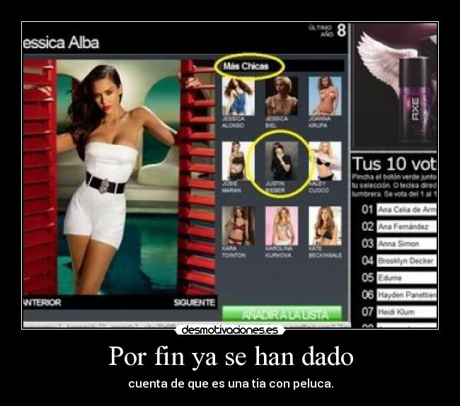 Por fin ya se han dado - cuenta de que es una tia con peluca.