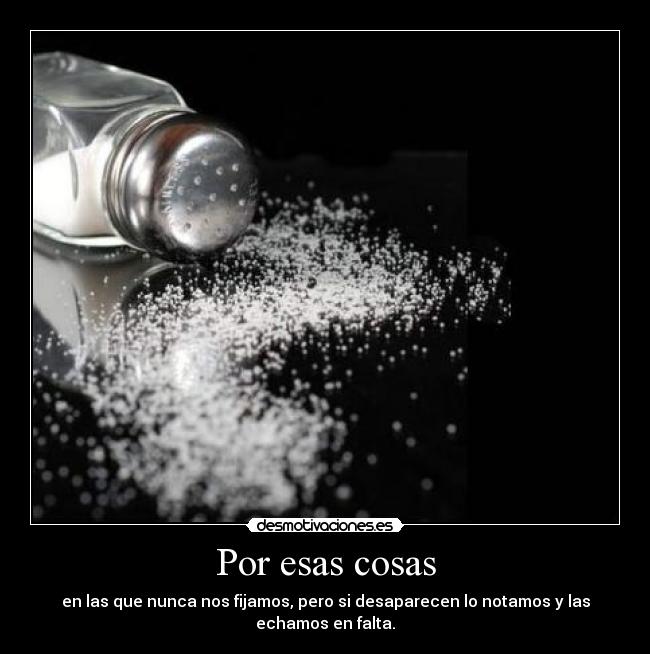 Por esas cosas -
