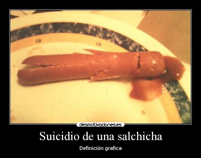Suicidio de una salchicha -