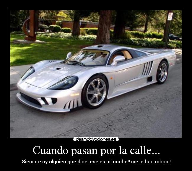 Cuando pasan por la calle... -