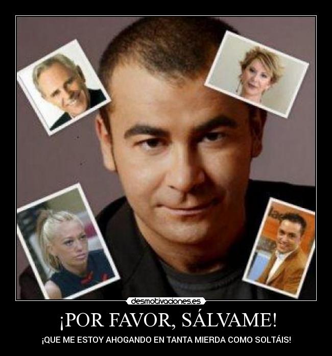 carteles salvame telebasura desmotivaciones