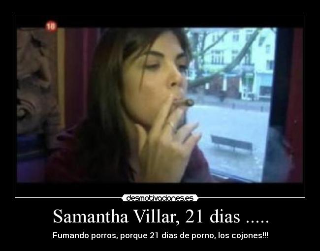 Samantha Villar, 21 dias ..... - 
