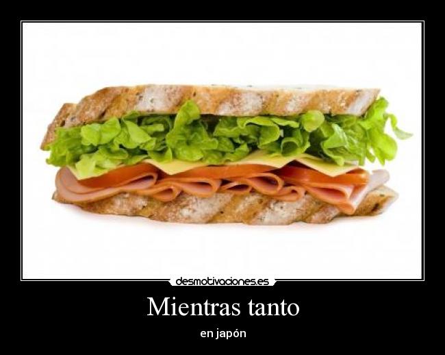 Mientras tanto - en japón