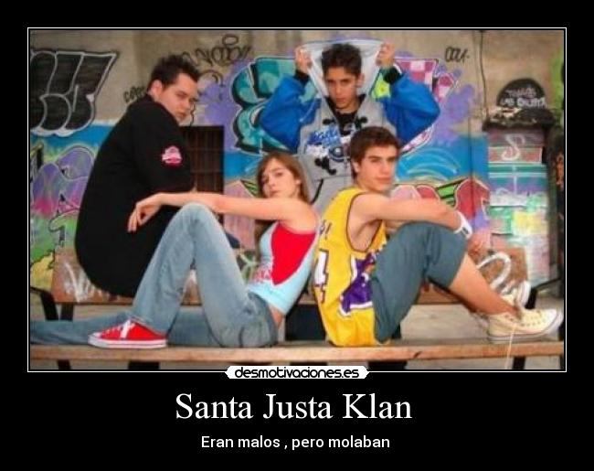 Santa Justa Klan -