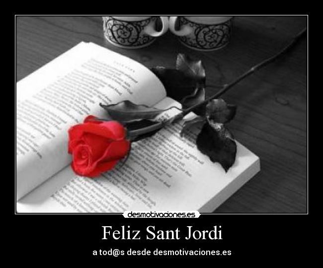 Feliz Sant Jordi - 