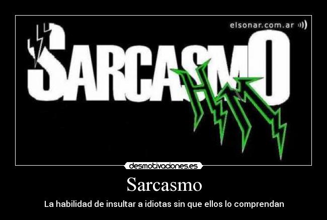 Sarcasmo - 
