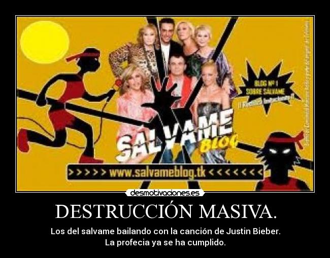 DESTRUCCIÓN MASIVA. -