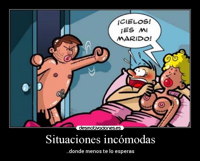 Situaciones incómodas -