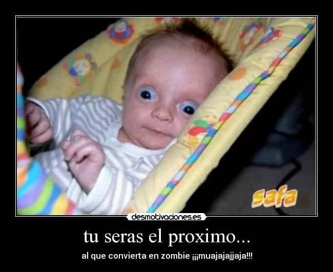 tu seras el proximo... - 