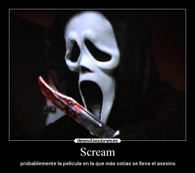 Scream - probablemente la película en la que más ostias se lleva el asesino