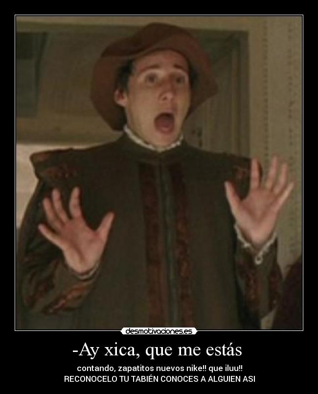 -Ay xica, que me estás  - 