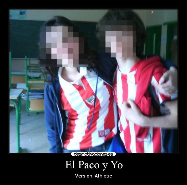 El Paco y Yo - Version: Athletic