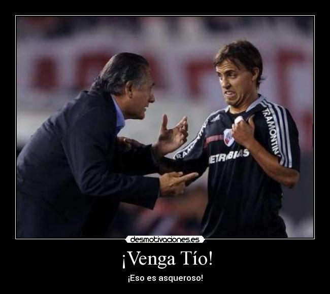 ¡Venga Tío! - 
