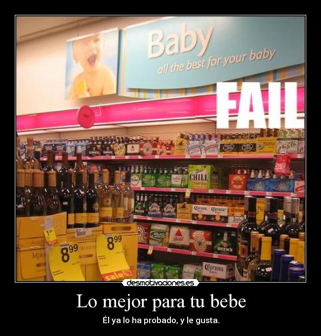 Lo mejor para tu bebe - Él ya lo ha probado, y le gusta.