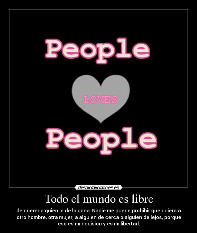 Todo el mundo es libre -