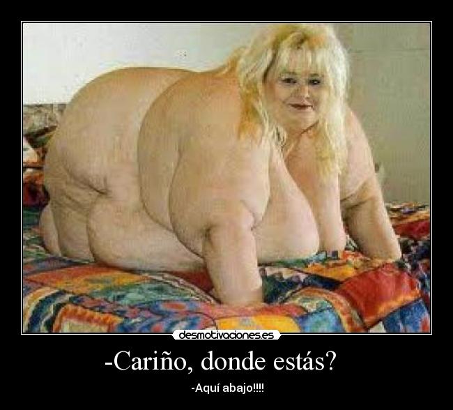 -Cariño, donde estás?   - 