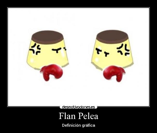 Flan Pelea - 