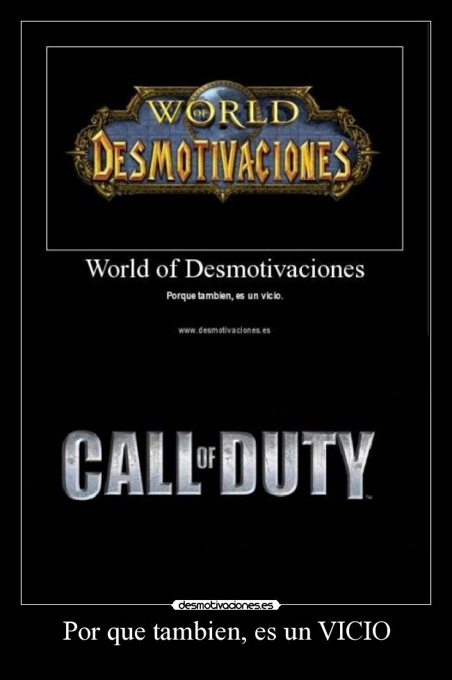 Por que tambien, es un VICIO -