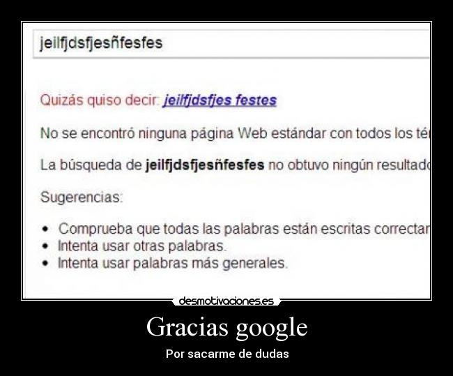 Gracias google - Por sacarme de dudas