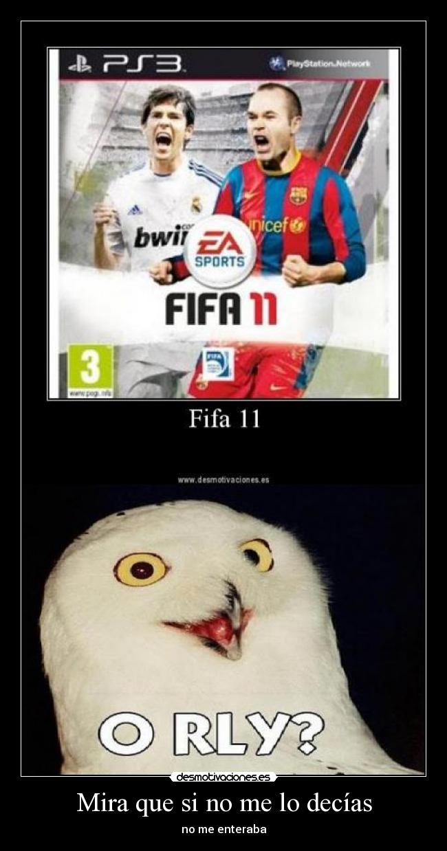 Mira que si no me lo decías -