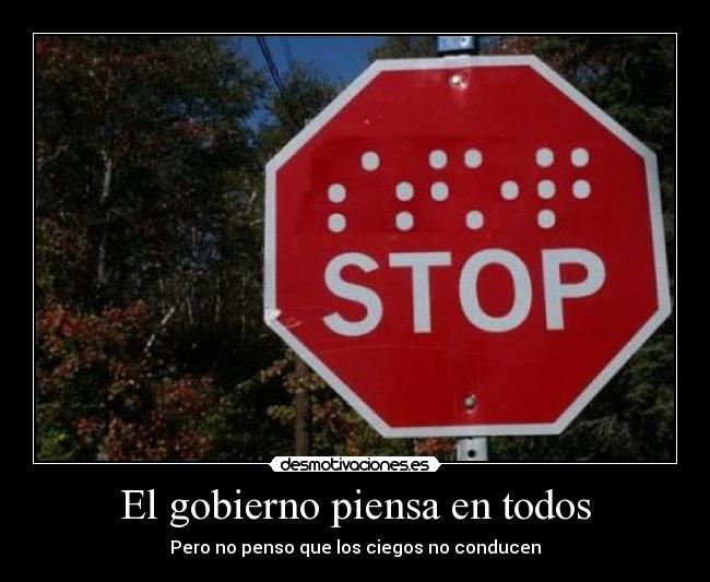 El gobierno piensa en todos -