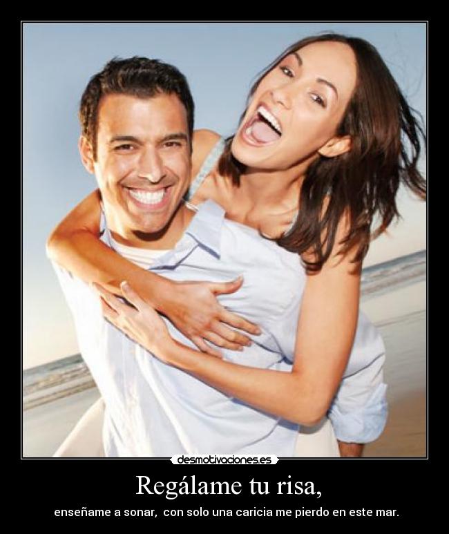  Regálame tu risa, - 